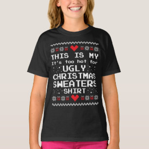 This Is My It's Too Hot For Ugly Christmas Sweater