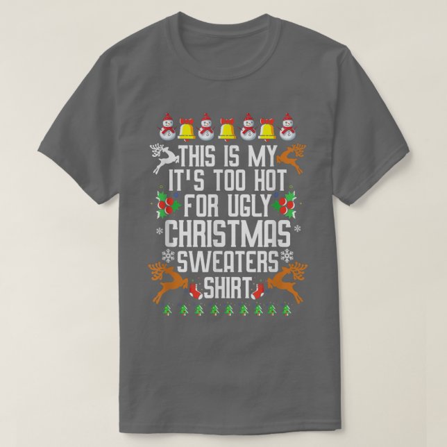 This Is My It's Too Hot For Ugly Christmas Sweater (Design Front)