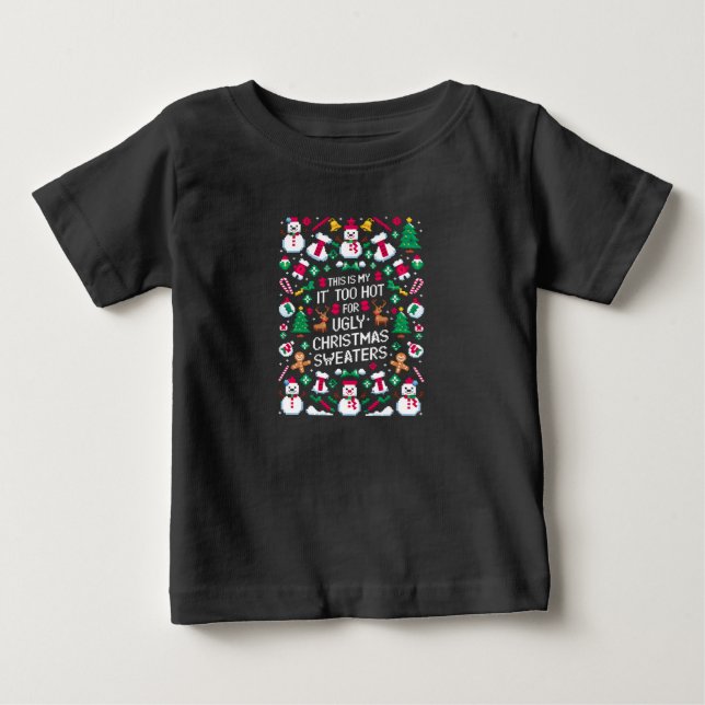 This Is My It's Too Hot For Ugly Christmas Sweater (Front)
