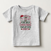 This Is My It's Too Hot For Ugly Christmas Sweater