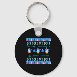 This Is My It's Too Hot For Ugly Christmas Sweater Key Ring