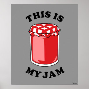 This Is My Jam Poster