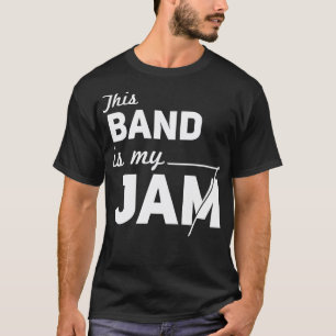 This  is my jam T-Shirt