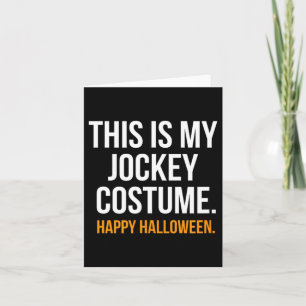 This Is My Jockey Costume Funny Halloween Card