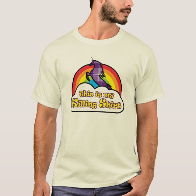 This is my killing shirt (Front)