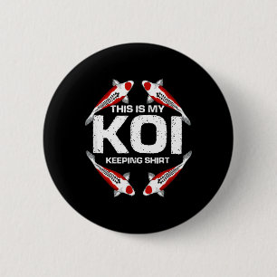 This Is My Koi Keeping Pond Fish Hobby Statement 6 Cm Round Badge