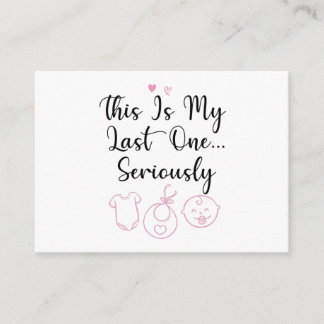 This Is My Last One , Funny Pregnancy Announcement