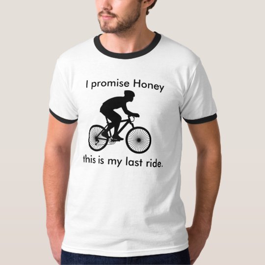 This is my last ride T-Shirt