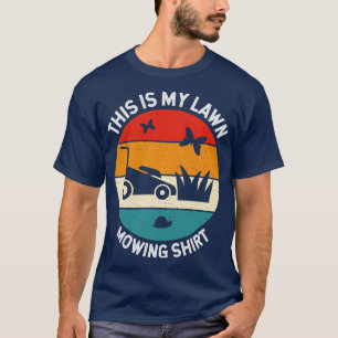 This Is My Lawn Mowing  Retro Style Lawn Mower T-Shirt