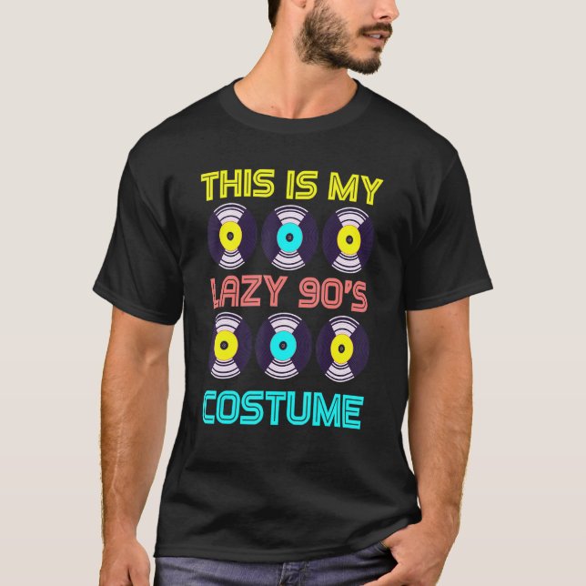 This Is My Lazy 90s Costume 90s Music Theme Party  T-Shirt (Front)