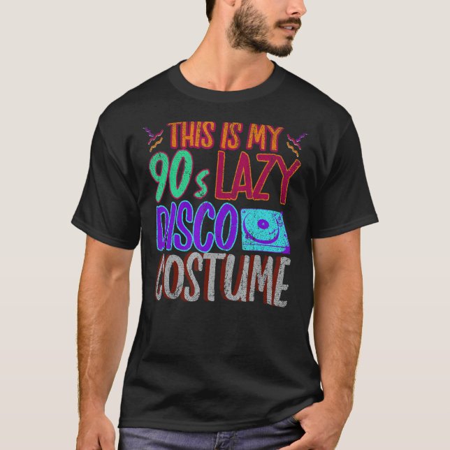This Is My Lazy 90s Disco Costume Vinyl 1990s Nine T-Shirt (Front)
