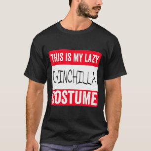 This Is My Lazy Chinchilla Costume Halloween T-Shirt