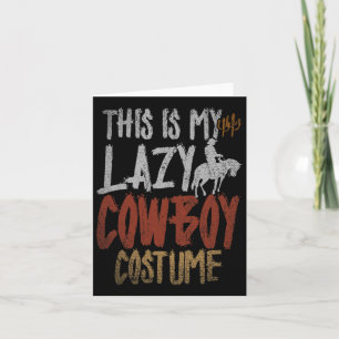 This Is My Lazy Cowboy Costume Party Funny Western Card