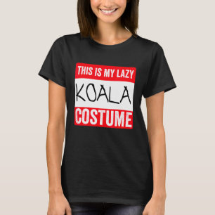 This Is My Lazy Koala Costume  Halloween T-Shirt