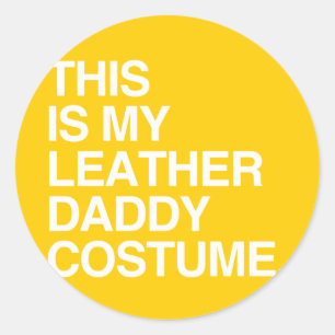 THIS IS MY LEATHER DADDY COSTUME CLASSIC ROUND STICKER