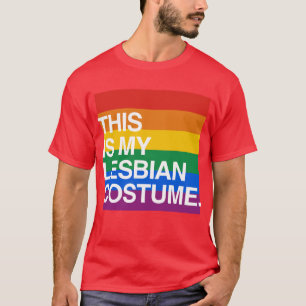 THIS IS MY LESBIAN COSTUME T-Shirt
