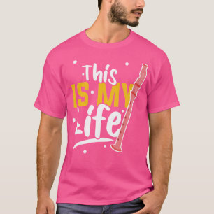 This Is My Life Flute T-Shirt