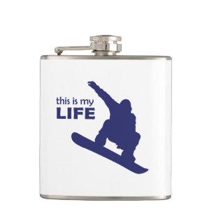 This Is My Life (Snowboarding) Hip Flask