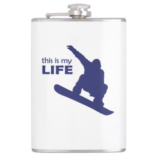 This Is My Life (Snowboarding) Hip Flask