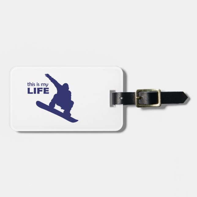 This Is My Life (Snowboarding) Luggage Tag (Front Horizontal)