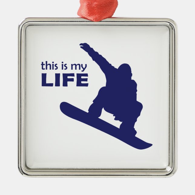 This Is My Life (Snowboarding) Metal Tree Decoration (Front)