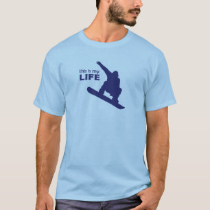 This Is My Life (Snowboarding) T-Shirt