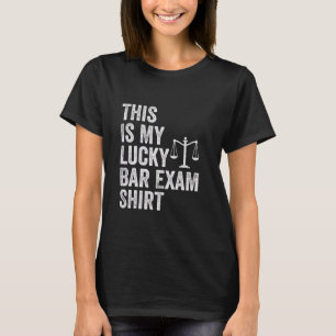 This Is My Lucky Bar Exam Shirt - Funny Lucky Bar