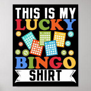 This Is My Lucky Bingo Shirt Funny Gambling Poster