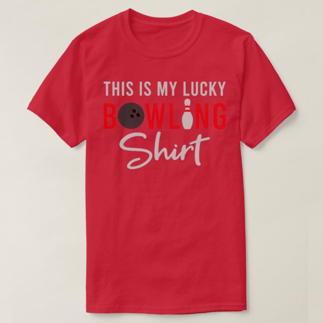 This Is My Lucky Bowling Funny Bowling Lover Sayin T-Shirt (Design Front)