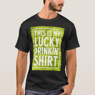 This Is My Lucky Drinkin'  Green Beer Irish Whiske T-Shirt