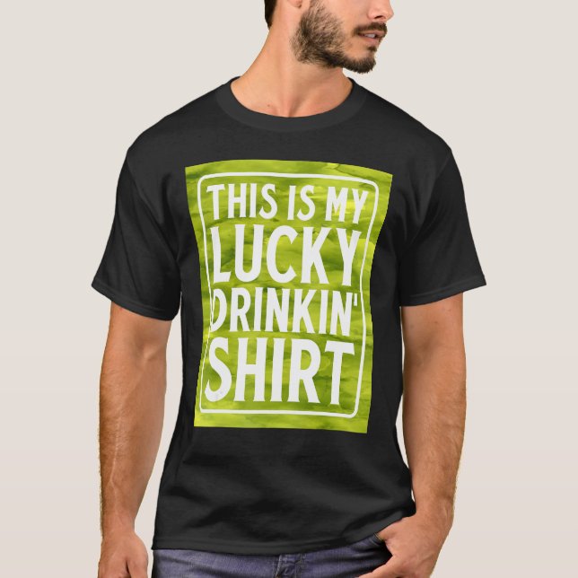 This Is My Lucky Drinkin'  Green Beer Irish Whiske T-Shirt (Front)