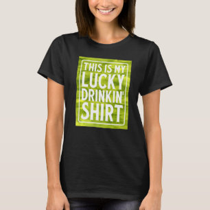This Is My Lucky Drinkin' Green Beer Irish Whiskey T-Shirt