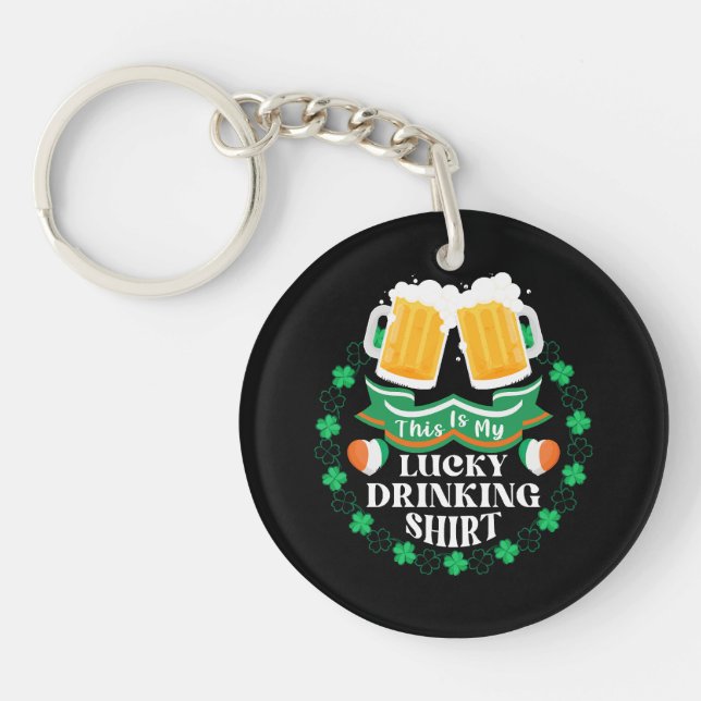 This Is My Lucky Drinking Beer St. Patrick's Day Key Ring (Front)