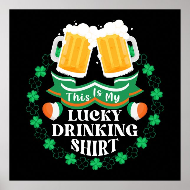 This Is My Lucky Drinking Beer St. Patrick's Day Poster (Front)