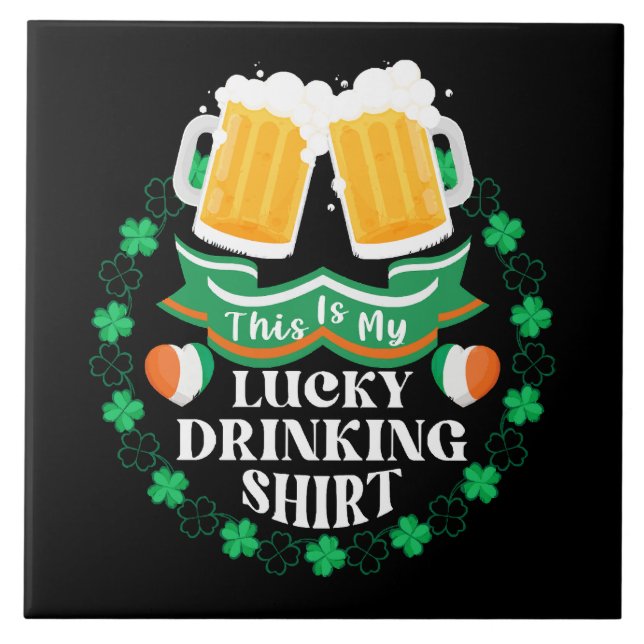 This Is My Lucky Drinking Beer St. Patrick's Day Tile (Front)