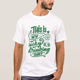 This is My Lucky Drinking Shirt