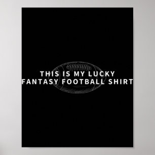 This Is My Lucky Fantasy Football   Fantasy Footba Poster