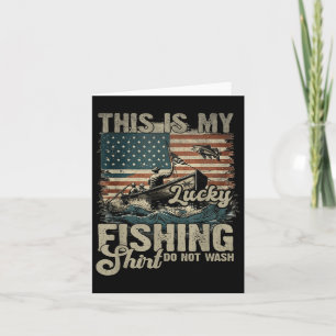 This Is My Lucky Fishing Shirt Do Not Wash Fishing Card