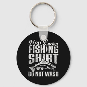 This Is My Lucky Fishing Shirt Do Not Wash Funny F Key Ring
