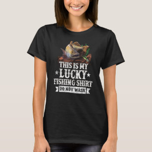 This Is My Lucky Fishing Shirt Do Not Wash Walleye