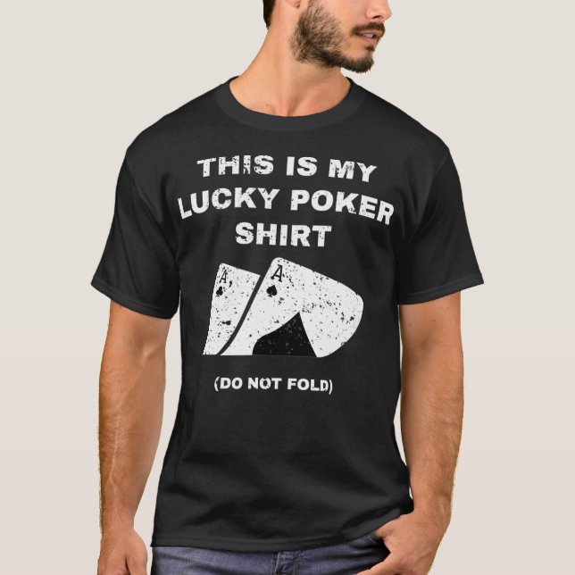 This Is My Lucky Poker  Do Not Wash Gambling  T-Shirt (Front)