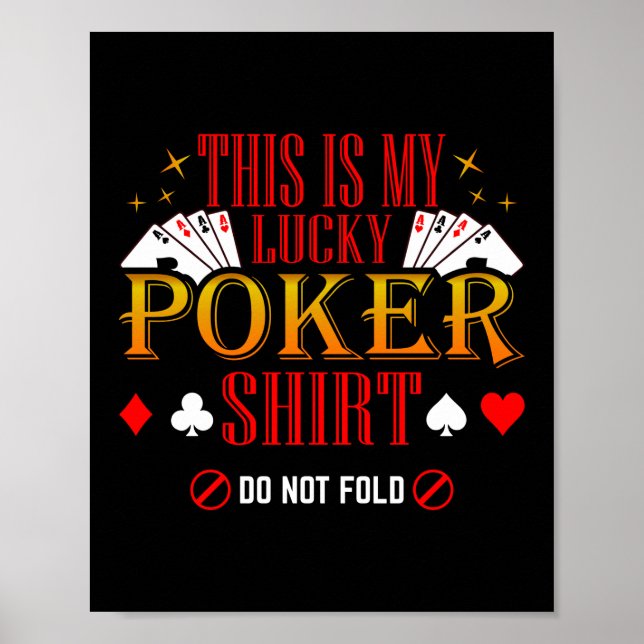 This Is My Lucky Poker Shirt Poker Casino Poster (Front)