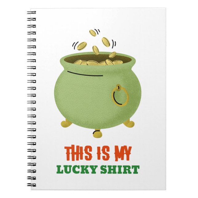 This Is My Lucky Shirt Notebook (Front)