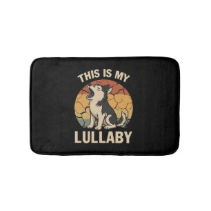 This Is My Lullaby- Husky Bath Mat