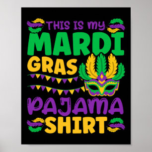This Is My Mardi Gras Pajama Poster