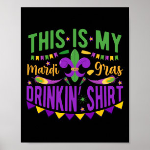 This Is My Mardi Gras Party Drinking Poster