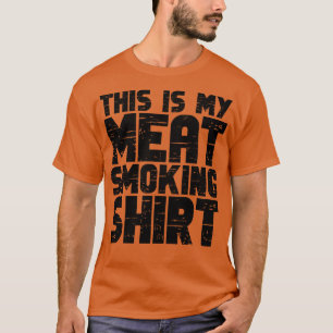 This Is My Meat Smoking 2 T-Shirt