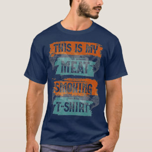 THIS IS MY MEAT SMOKING BBQ Vintage Retro Distress T-Shirt