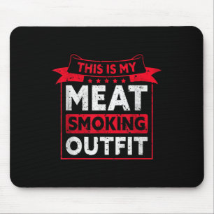 This Is My Meat Smoking Outfit Barbecue Meat Grill Mouse Mat