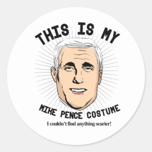 This is my Mike Pence Costume - I couldn't find an Classic Round Sticker